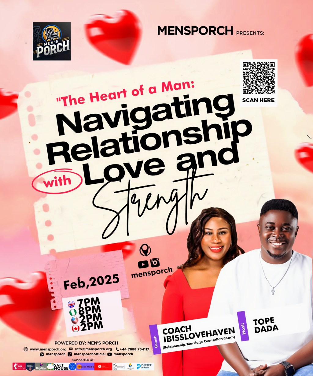 Men’s Porch Presents: “The Heart of a Man: Navigating Relationships with Love and Strength” – A Transformational Virtual&nbsp;Event